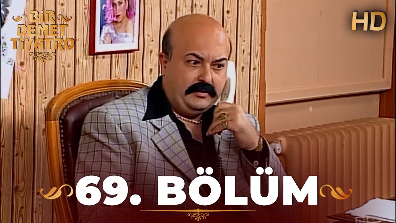 Bir Demet Tiyatro 69. Bölüm Full HD (Restorasyonlu)