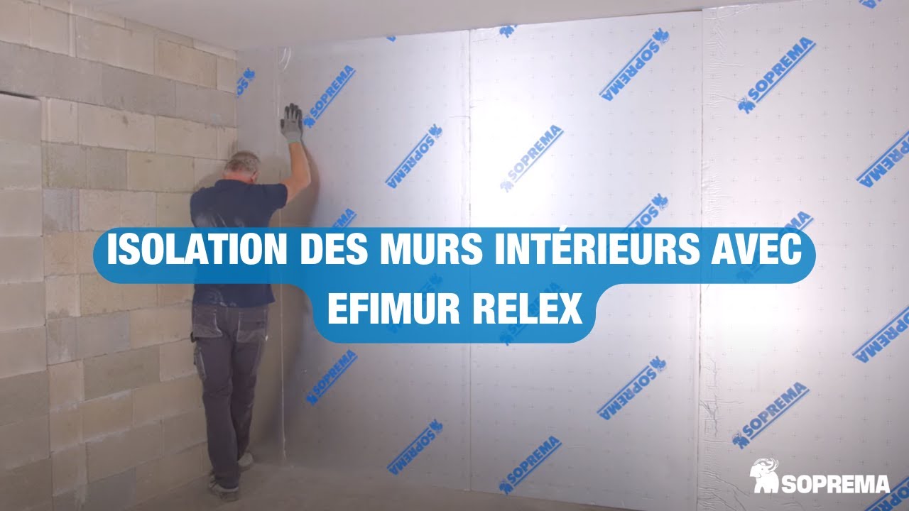 Comment isoler vos murs intérieurs avec Efimur Reflex