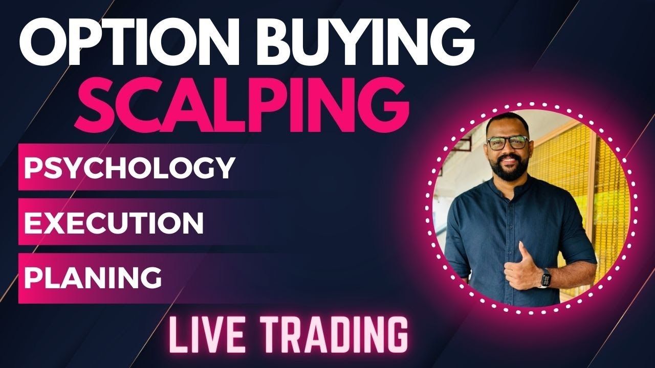 SCALPING IN OPTION BUYING ... READ THE PRICE AND EXECUTE THE TRADE... SCALPING IN MY STYLE..