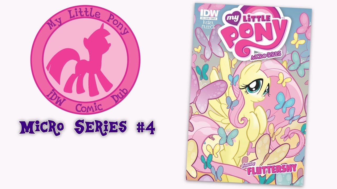 Micro Series Comic Dub #4 – Fluttershy
