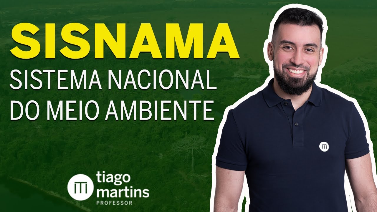 SISNAMA (Sistema Nacional do Meio Ambiente) - O QUE É? [ RESUMO ]