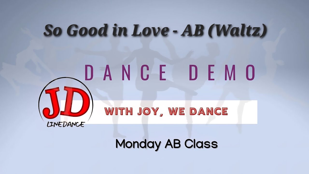 So Good in Love - AB (Waltz)(Choreo:Annemaree Sleeth (AUS))