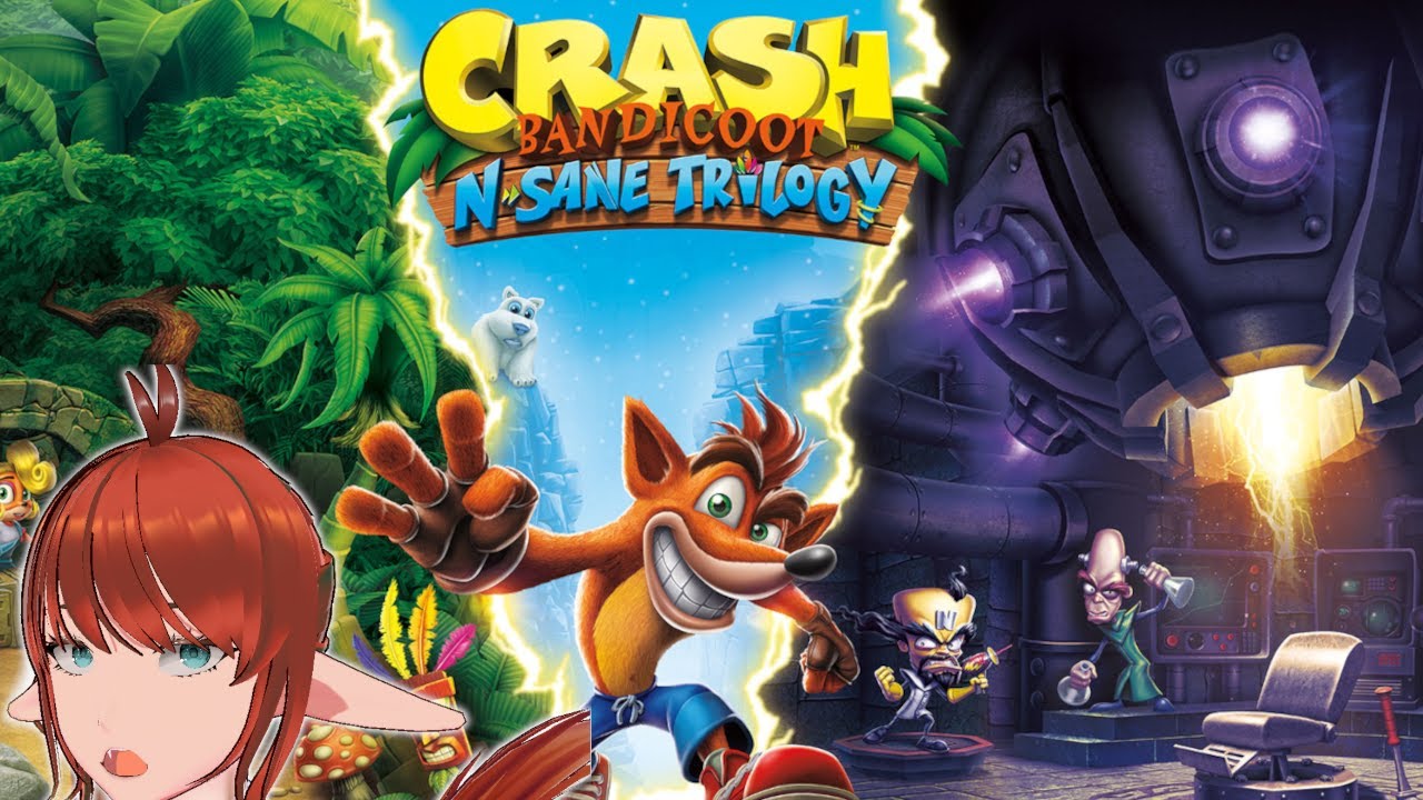 [crash bandicoot ] I am BACKKKKKK[Vampan]