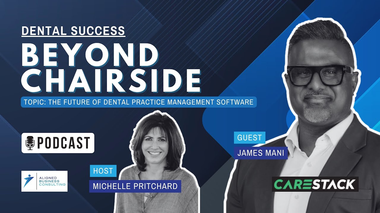 S4 EP8 The Future of Dental Practice Management Software | James Mani