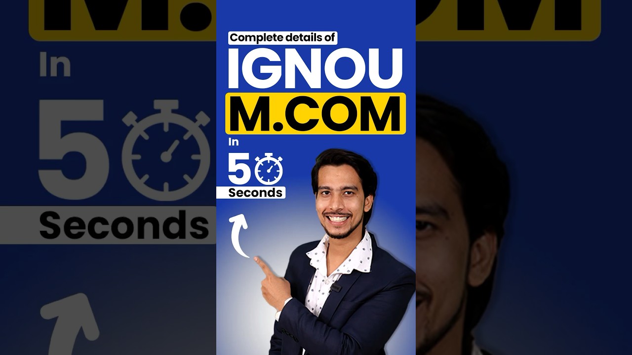 Complete Details of IGNOU M.Com in just 50sec. #mcomignou #ignoumcom #mcomfromignou
