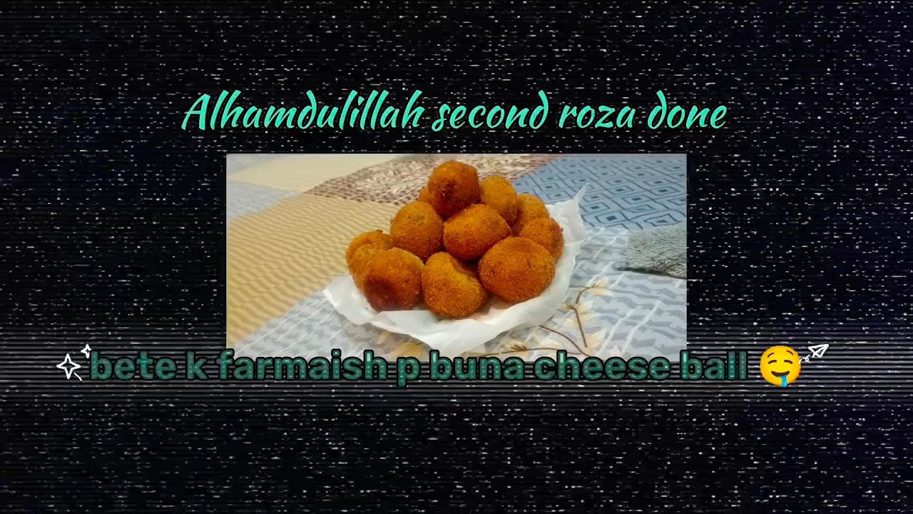 Alhamdulillah second roza done 👍🏻 aj bunaya potato cheese ball😋so crispy and cheesy ❤️