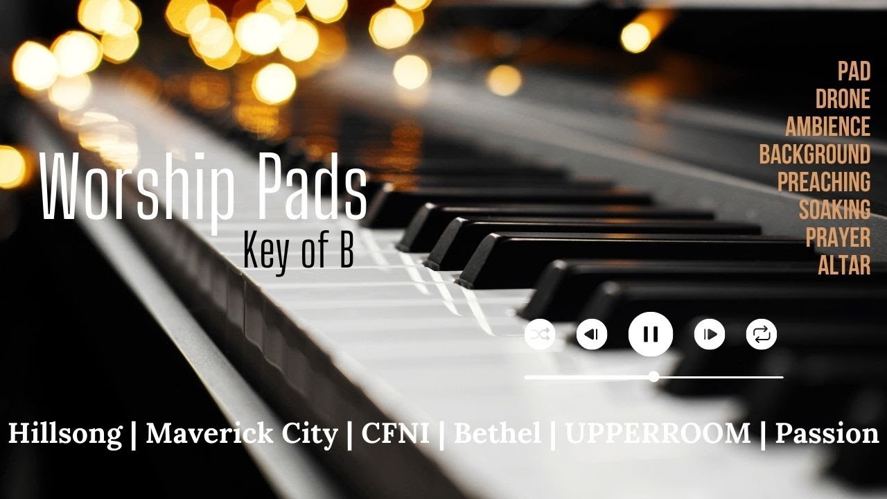 Deep Worship Pads Key of B || Maverick City Elevation Hillsong UPPERROOM Bethel CFNI || 1 Hour Drone