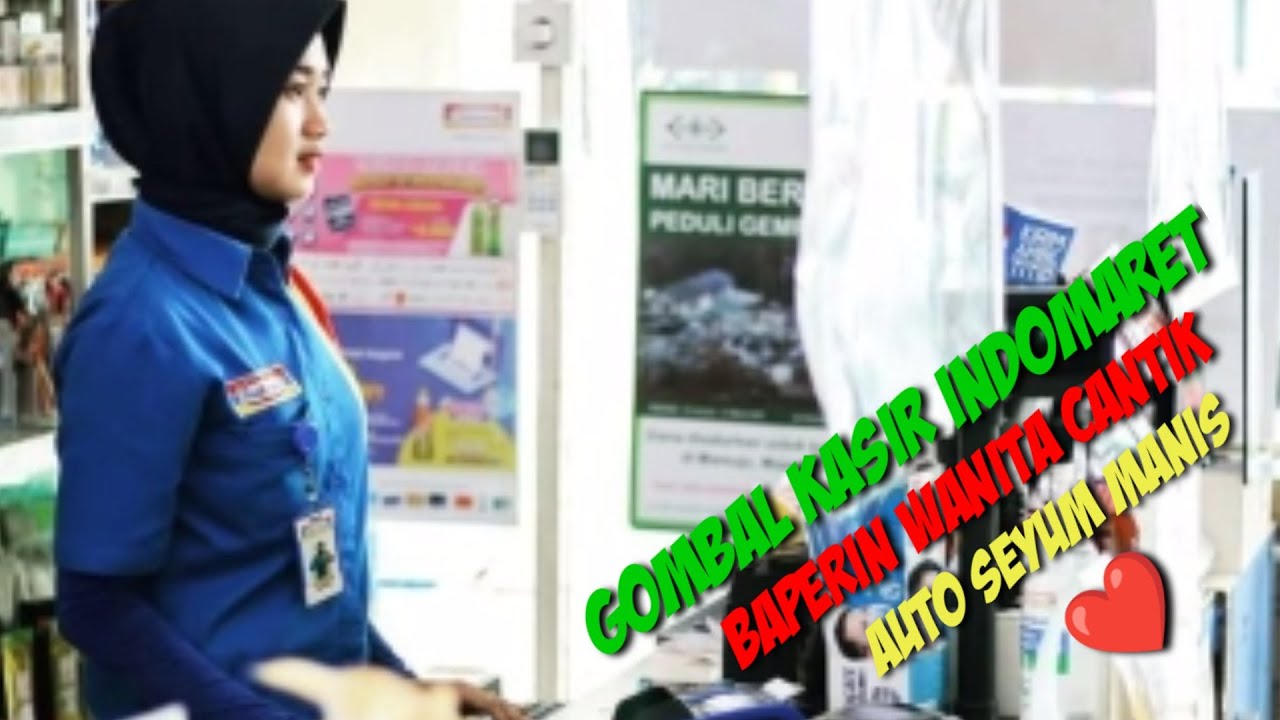 GOMBAL KASIR INDOMARET❗PRANK GOMBAL WANITA CANTIK AUTO SALTING AUTO DI GOMBAL BALIK