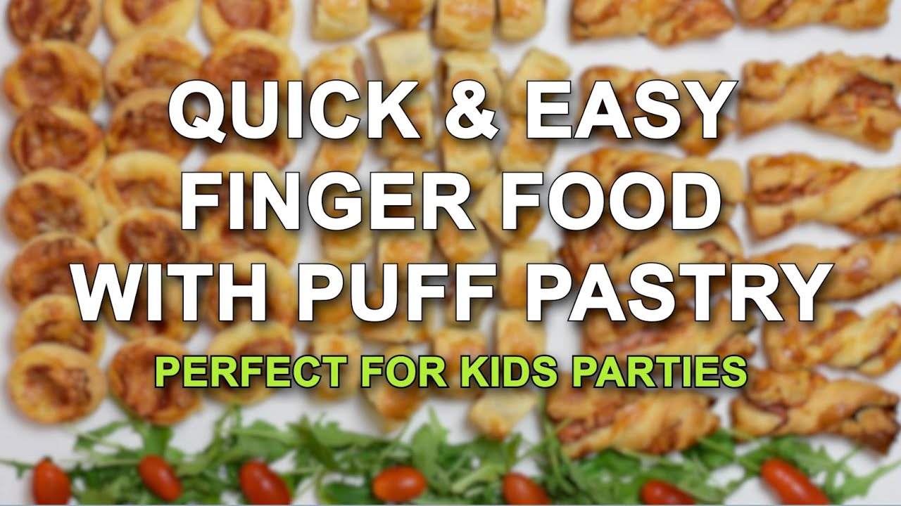 3 FINGER FOOD RECIPES FOR YOUR NEXT PARTY. QUICK AND EASY WITH PUFF PASTRY. YOU CAN DO IT.