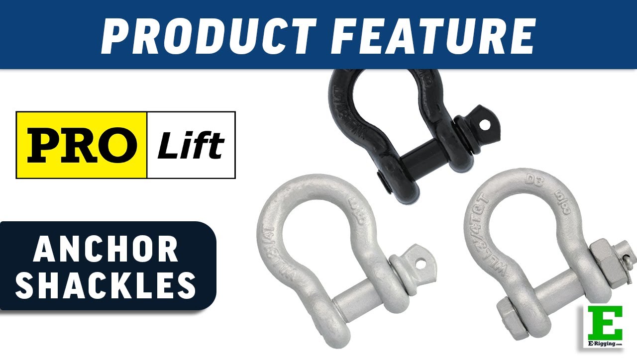 Pro Lift Anchor Shackles | E-Rigging Products
