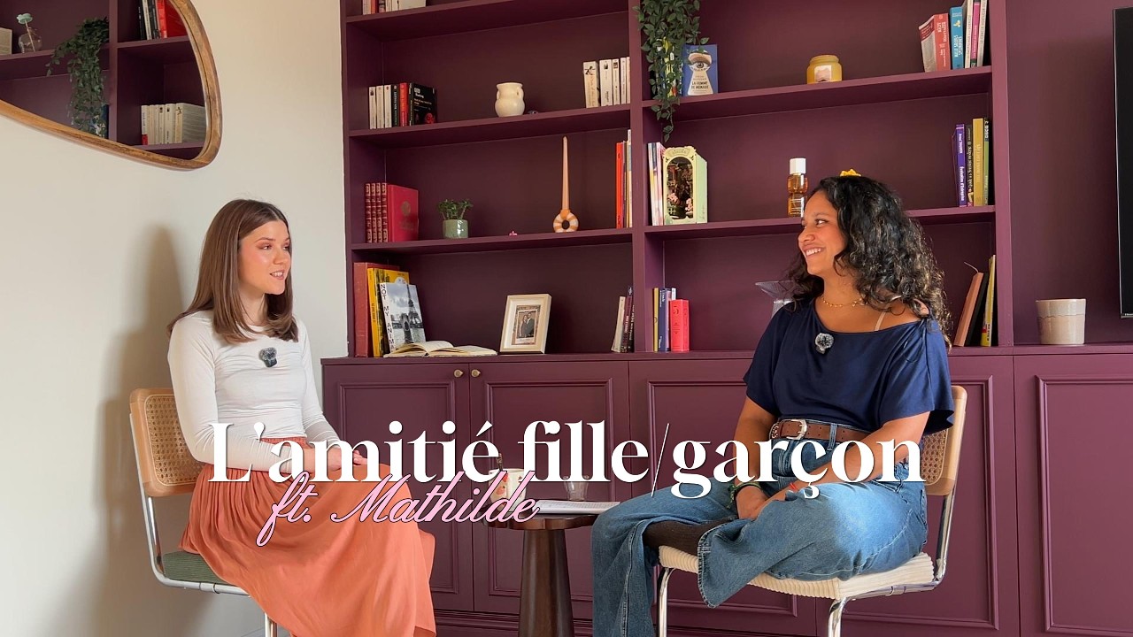 L'amitié fille/garçon, ça existe ? - ft. Mathilde