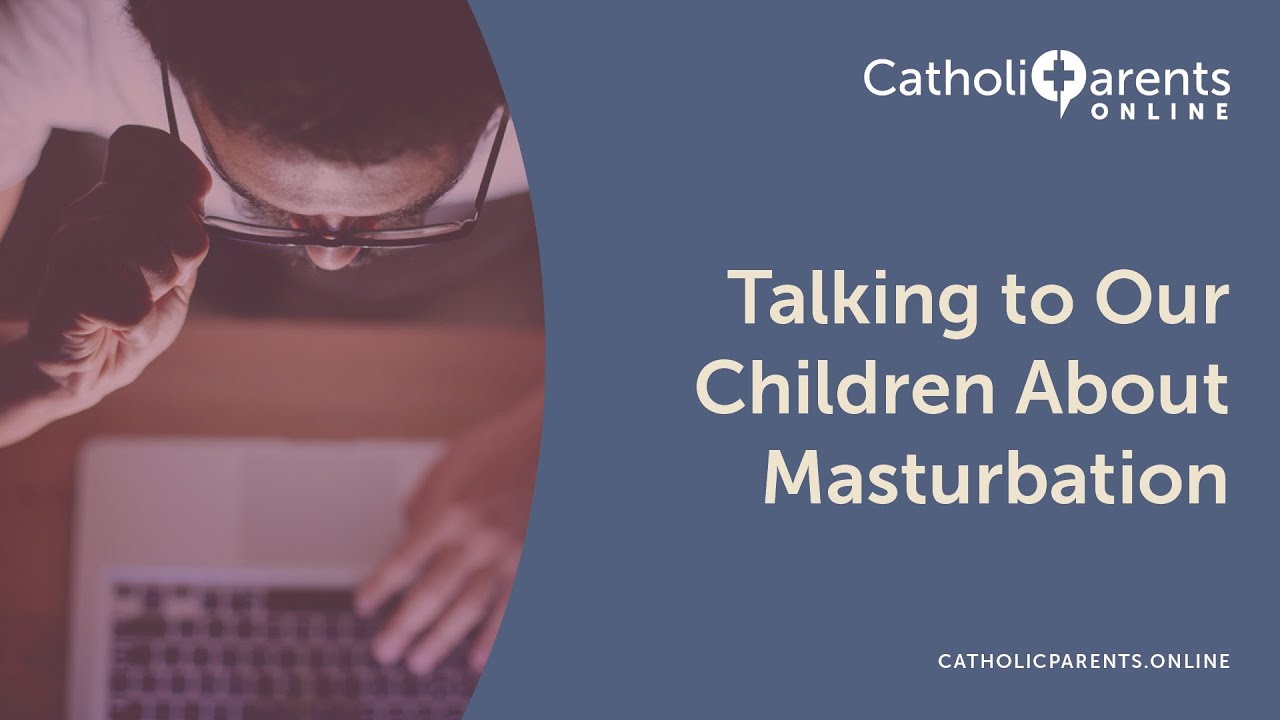 Episode 27: Talking to Our Children About Masturbation