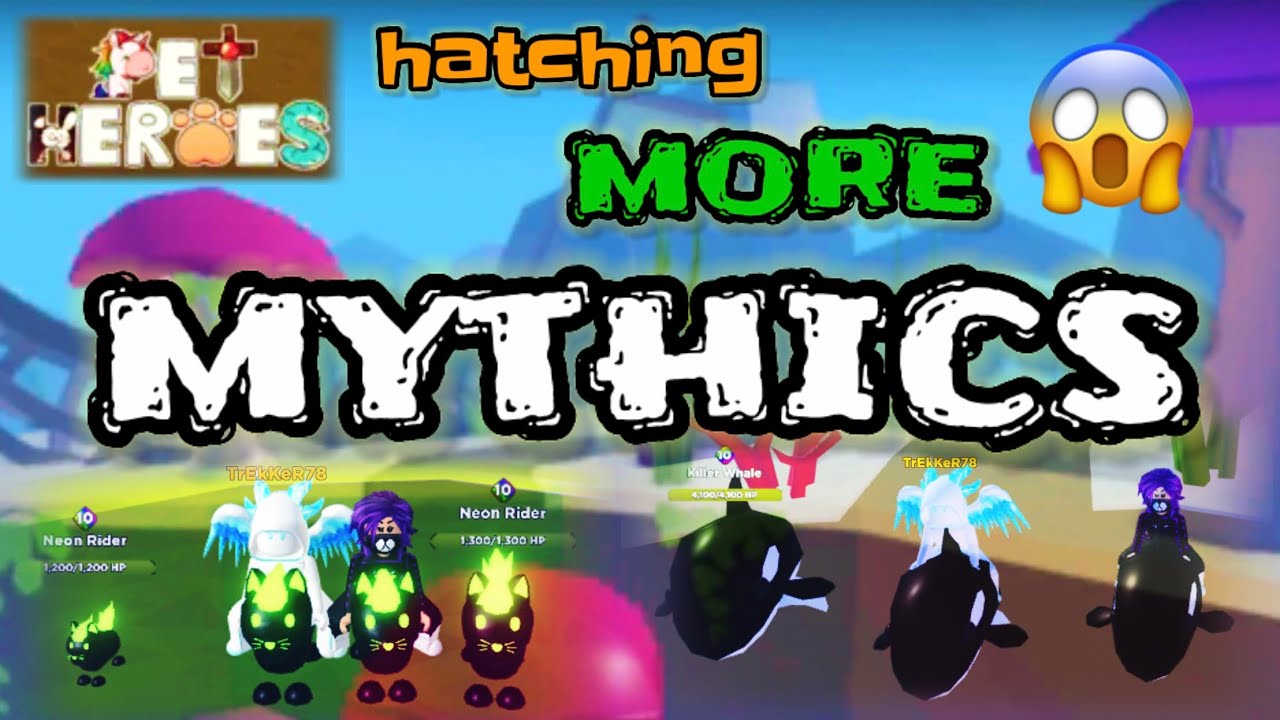 PET HEROES hatching more 😱MYTHIC PETS😱!!! Roblox