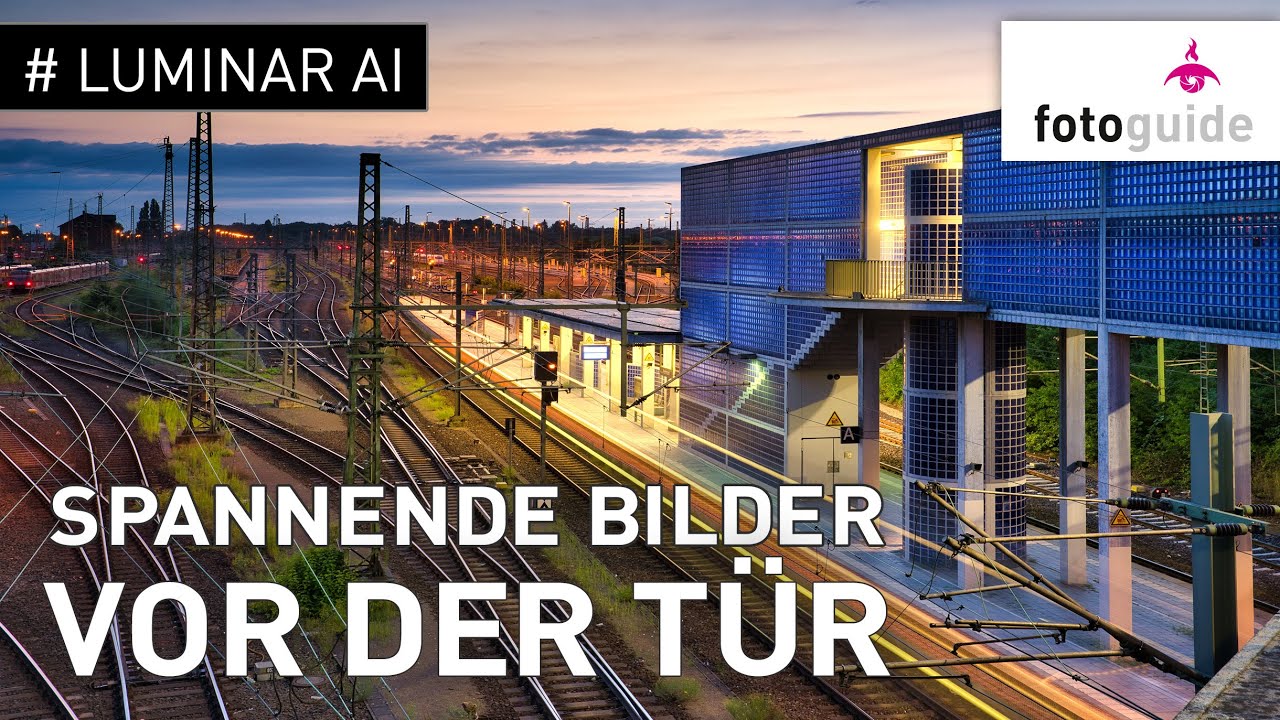 Luminar AI # : Spannende Bilder direkt vor der Tür | Bildbearbeitung