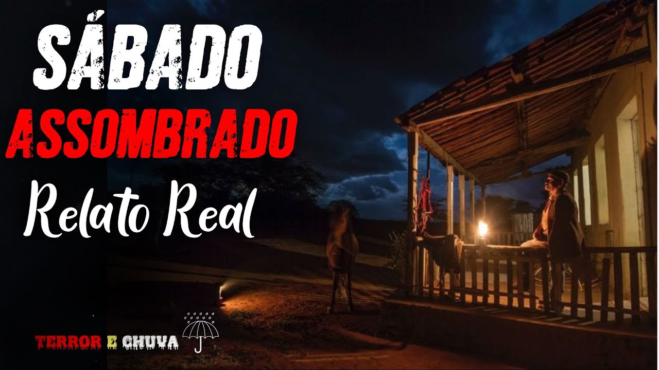 Relatos de Terror ao Som  de Chuva ( EP 469/Sábado Assombrado Relatos Reais)