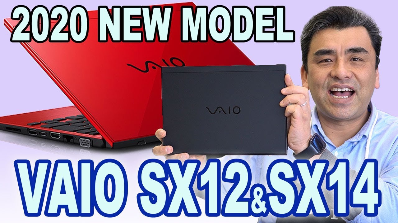 2020年モデルVAIO SX12 & SX14 第10世代インテル Core搭載!! 限定モデルも!!