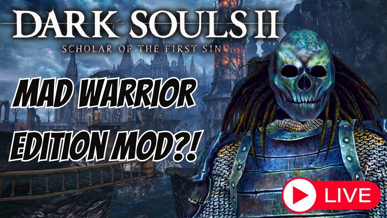 Dark Souls 2 Mad Warrior Edition!! #4 - Horizontal!