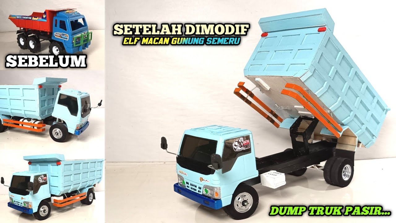 MODIF TRUK PLASTIK JADI ELF MACAN DUMP TRUK PASIR SEMERU 🗻