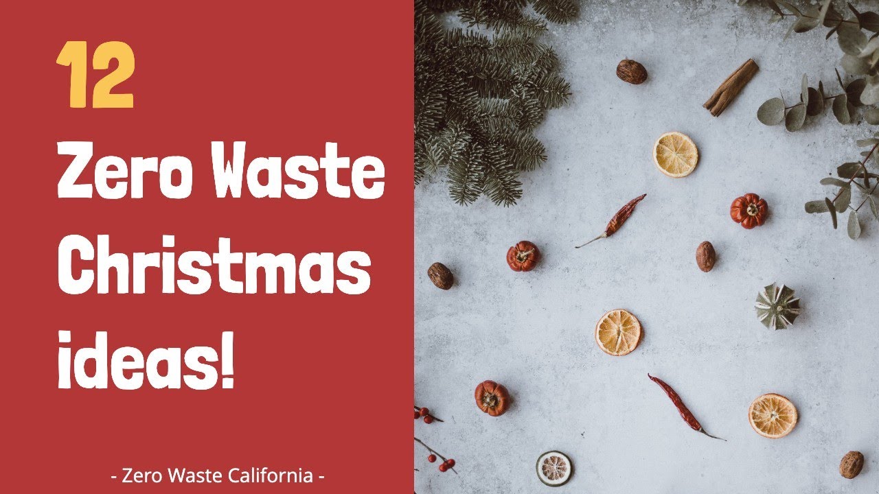 🎄 12 Zero Waste Holiday Tips!