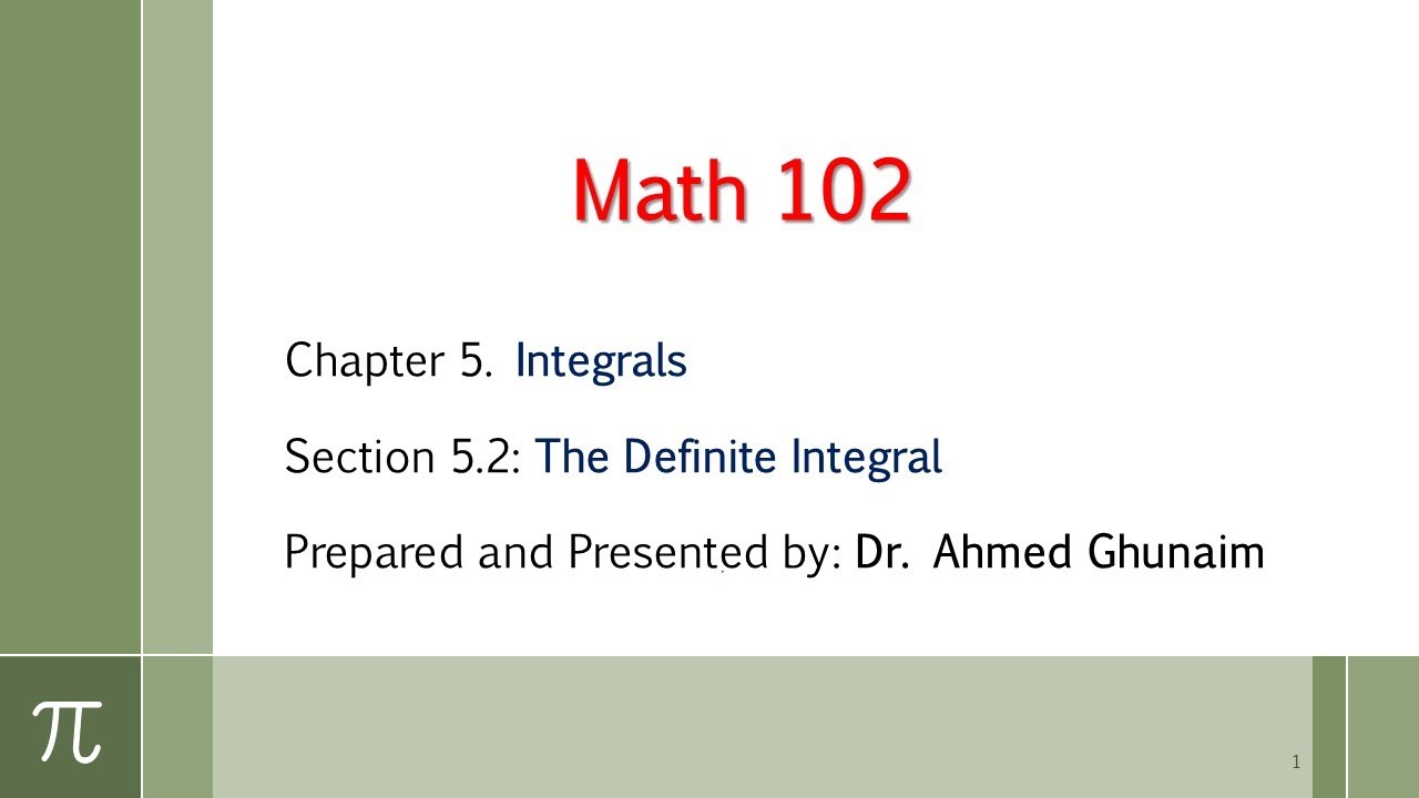Section 5.2: The Definite Integral
