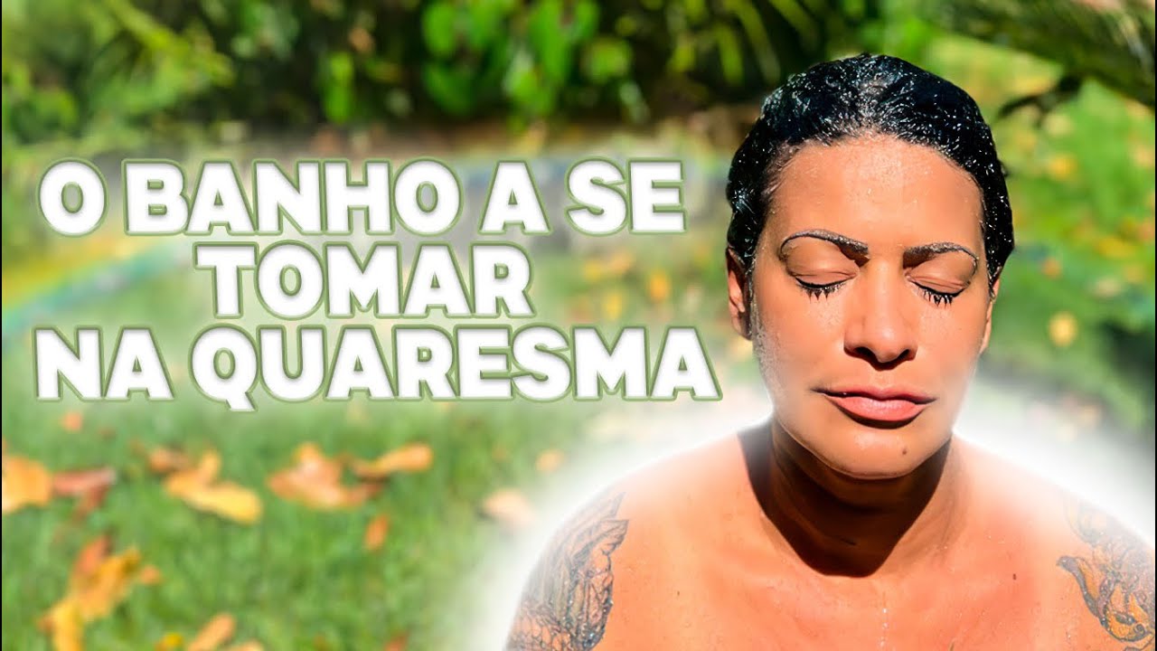 JÁ TOMOU SEU BANHO PARA SE PROTEGER NA QUARESMA? 🕊