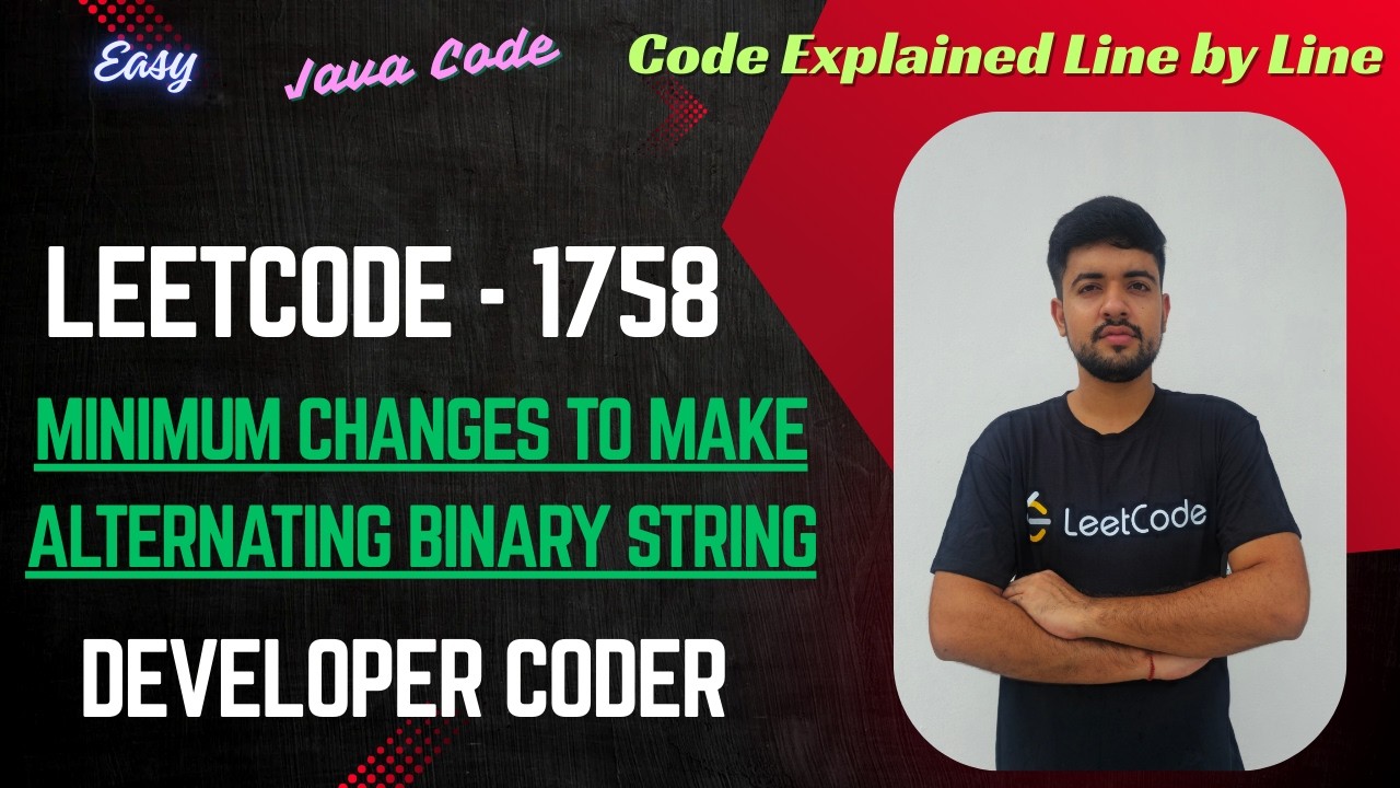 Minimum Changes To Make Alternating Binary String | LeetCode 1758 | Java Code | Developer Coder