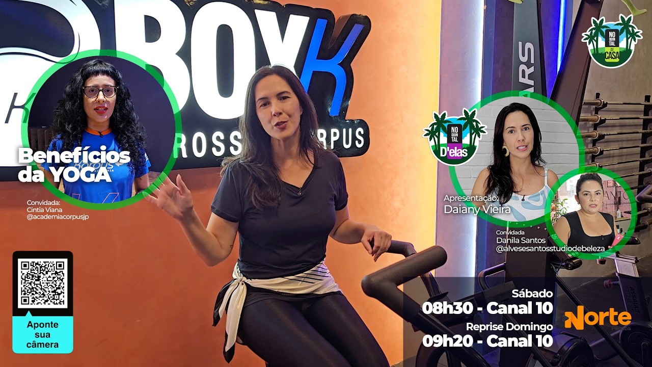 Vamos falar dos benefícios da Yoga, e no Quintal Delas sobre cuidados com os cabelos com mechas!