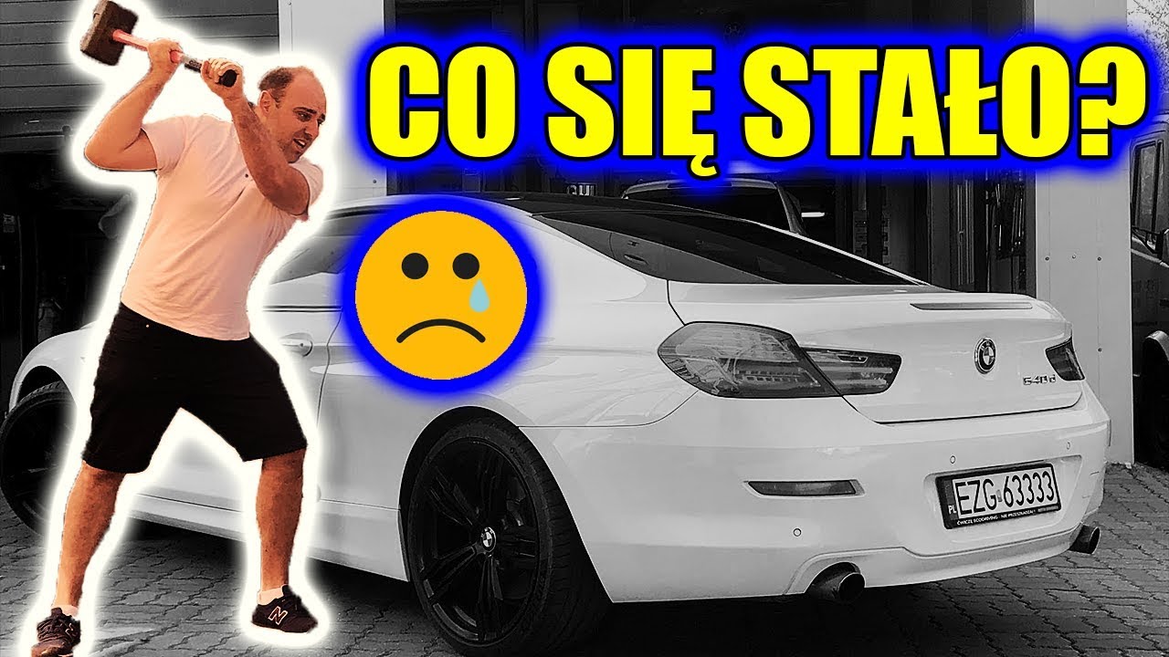 Co się stało z moim BMW 6 ? :(