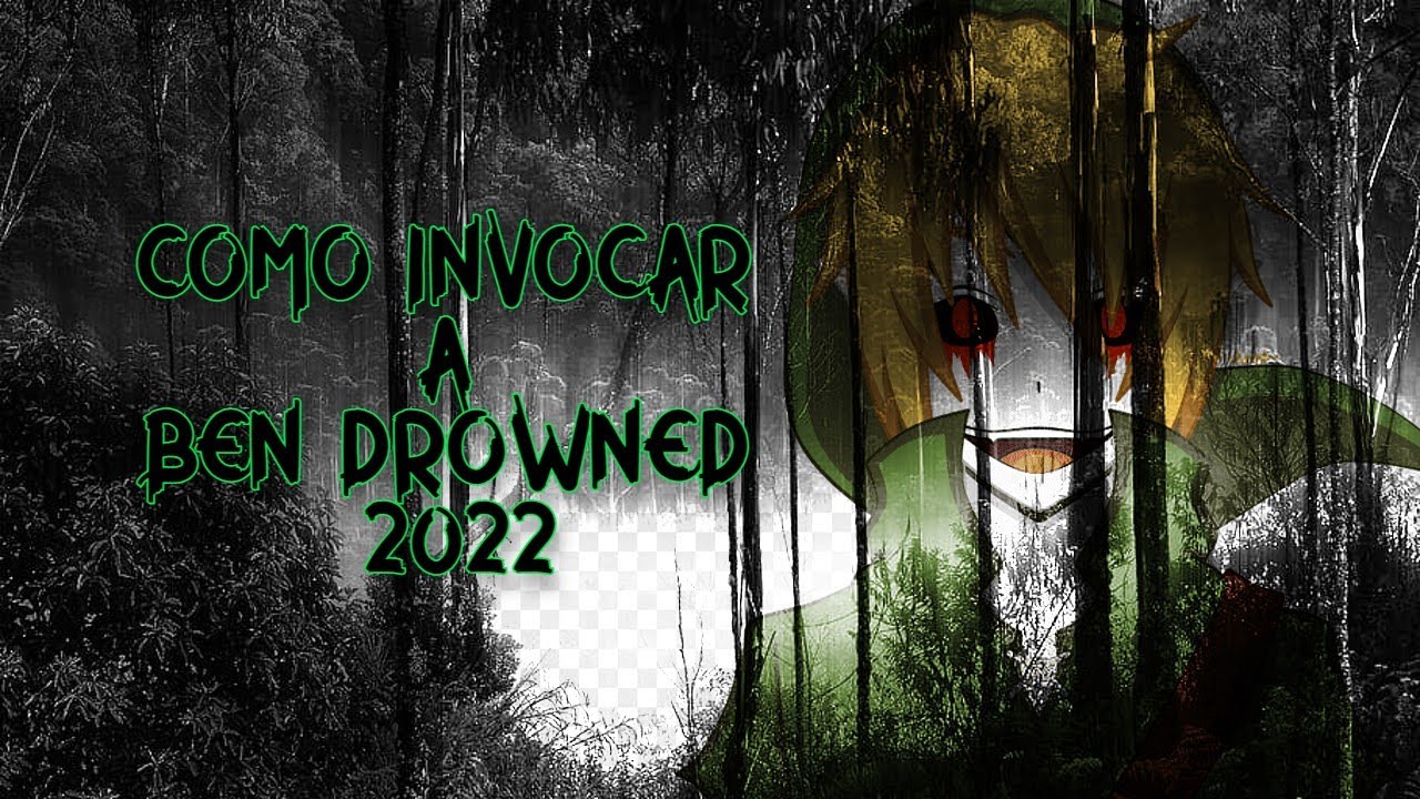 Como Invocar A Los Creepypastas Ben Drowned 2022 (Dificultad: Principiante)