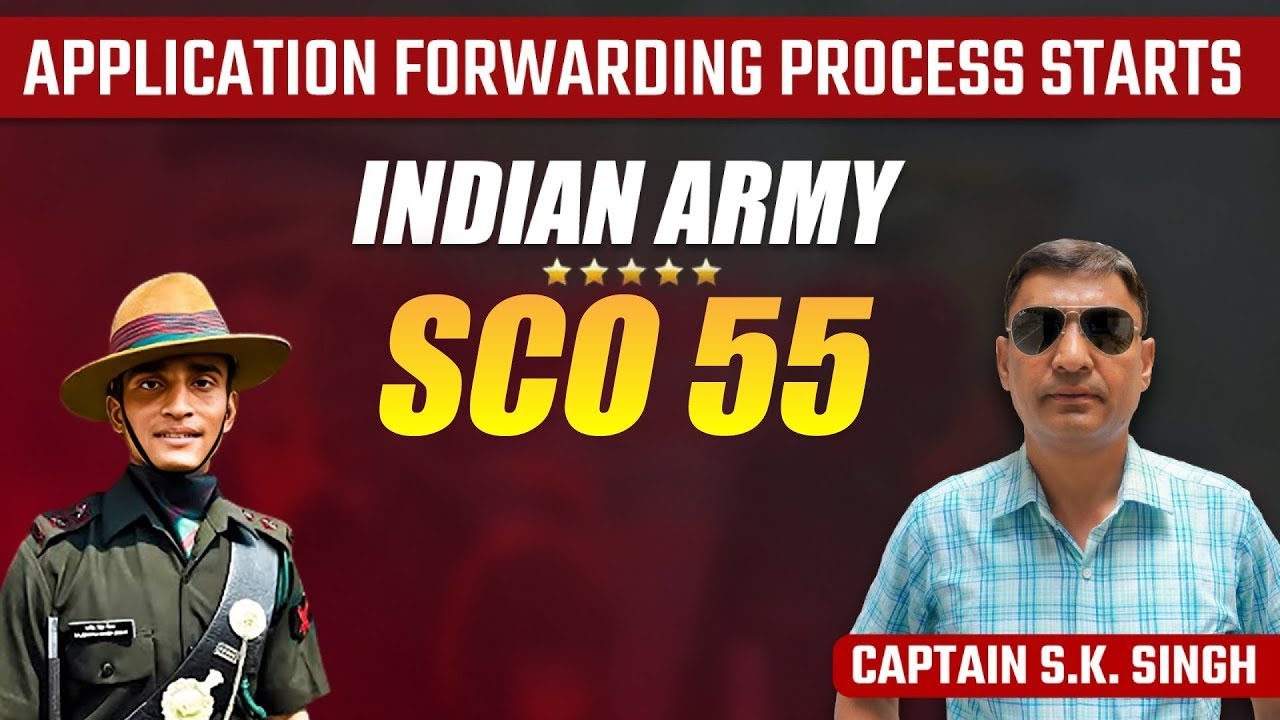 Indian Army SCO 55 Application Forwarding Process Starts | SCO 55 ENTRY | Army SCO Entry Vacancy