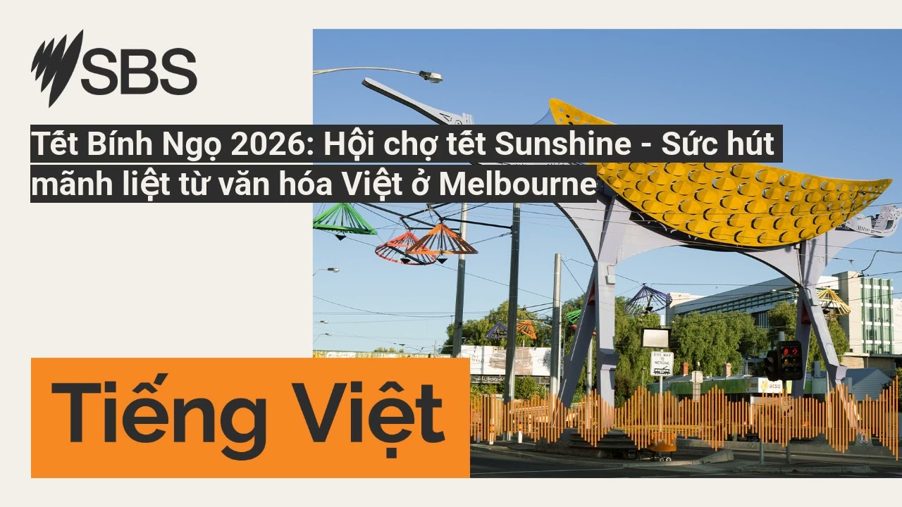 Tết Bính Ngọ 2026: Hội chợ tết Sunshine - Sức hút mãnh liệt từ văn hóa Việt ở Melbourne | SBS...