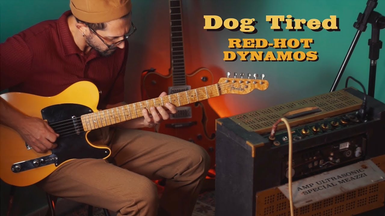 RED-HOT DYNAMOS - Dog Tired