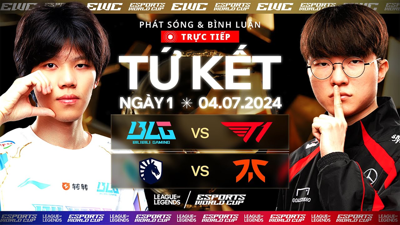 🎮🔥 TRỰC TIẾP | VÒNG TỨ KẾT LIÊN MINH HUYỀN THOẠI - ESPORTS WORLD CUP  🎮🔥