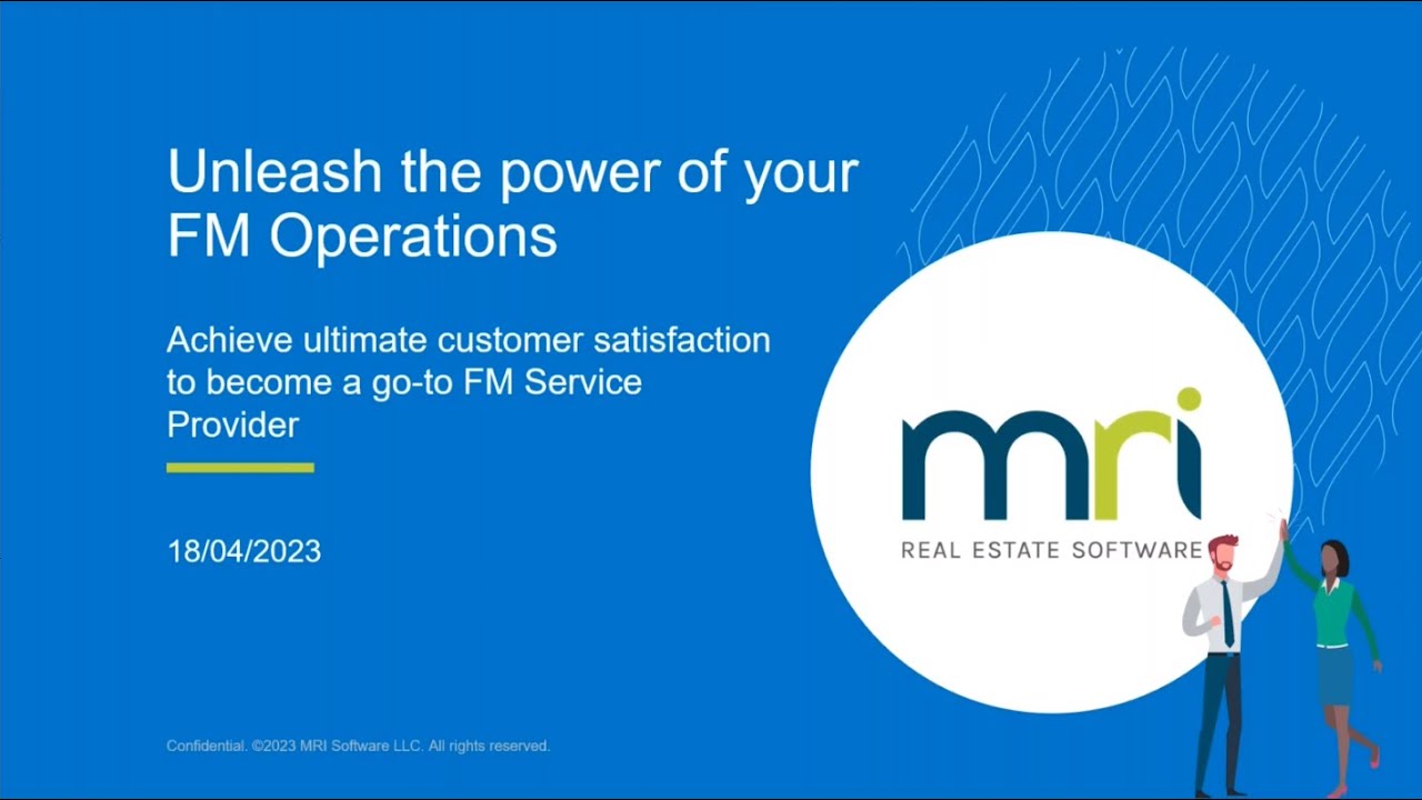Unleash The Power Of Your FM Operations - An MRI Software Webinar