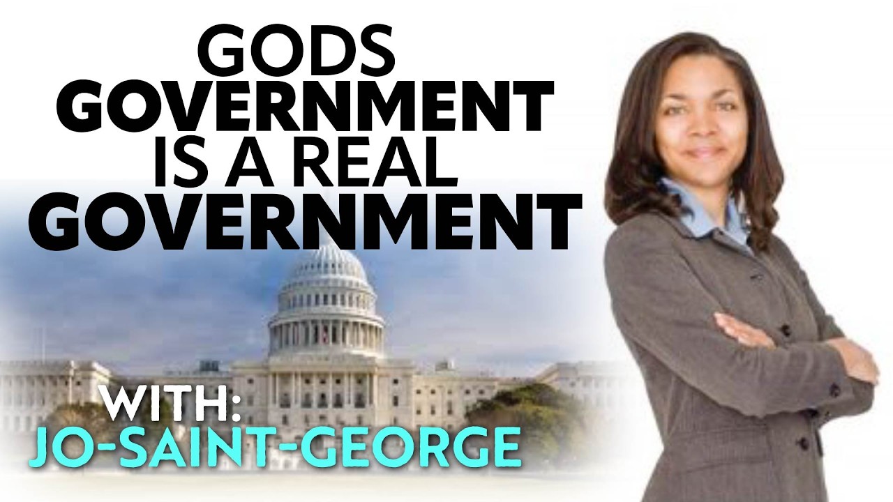 Gods government is a real Government—Jo Saint George
