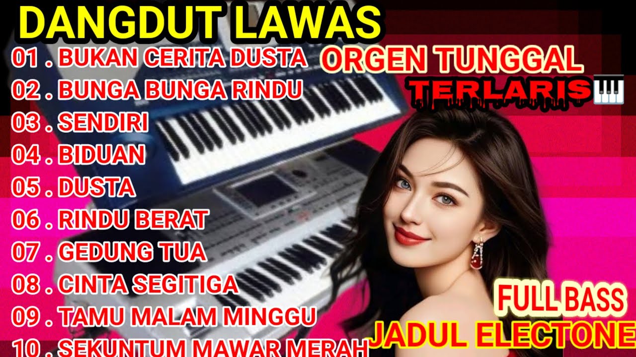 DANGDUT ORGEN TUNGGAL TERPOPULER, TRENDING TOPIC TERBARU BIKIN BAPER 2025 #dangdutlawas 