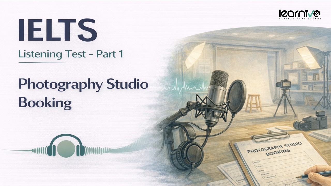 Photography Studio Booking | IELTS Listening Test – Part 1 |  Real Exam Simulation | Learnivo