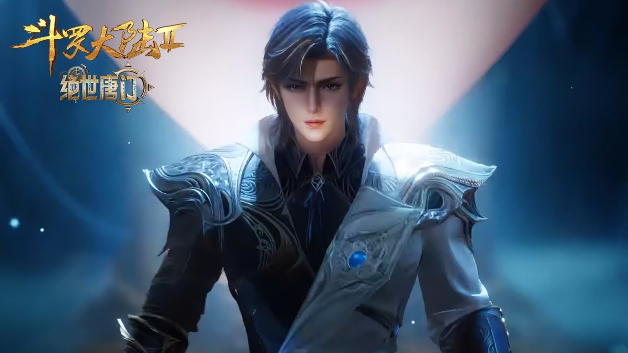 💥《斗罗大陆Ⅱ绝世唐门》【Soul Land 2】 | Preview EP130！| 💑MUTI SUB | Donghua