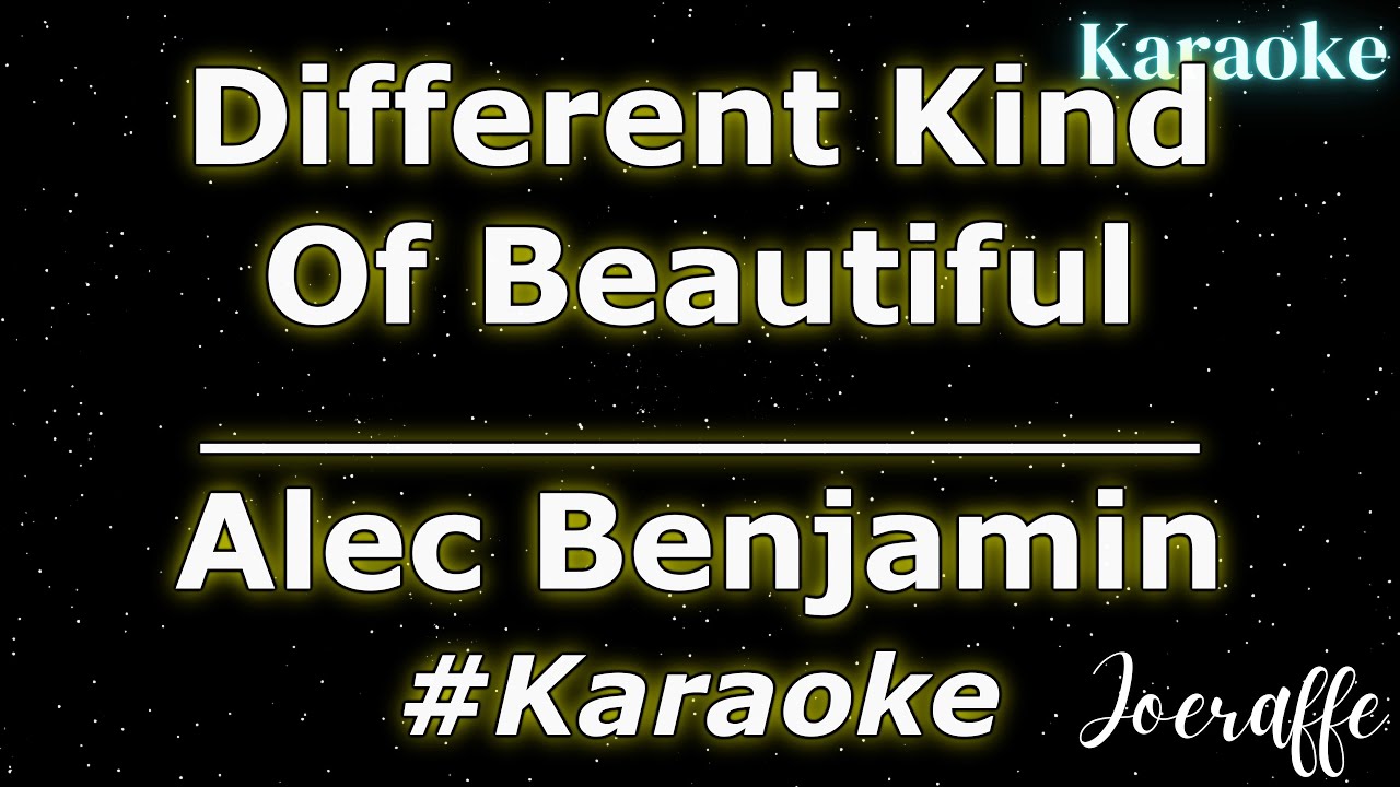 Alec Benjamin - Different Kind Of Beautiful (Karaoke)