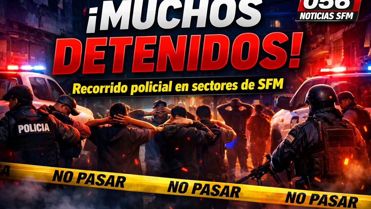 OPERATIVO  DE LA POLICIA EN SAN FRANCISCO DE MACORIS