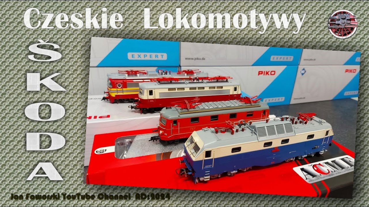 Czeskie lokomotywy elektryczne SKODA z lat 60/70-tych w skali H0