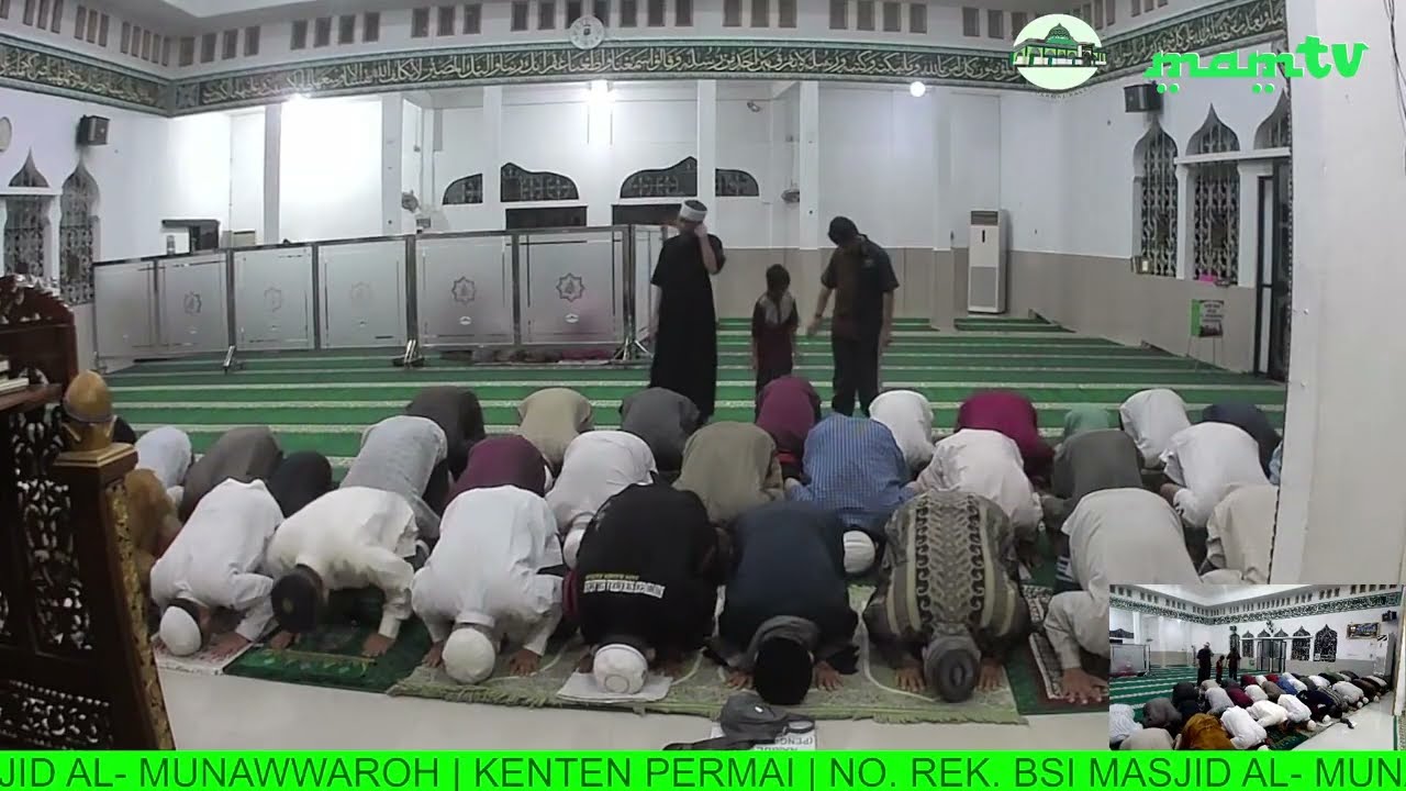 🔴LIVE | SHOLAT ISYA BERJAMA'AHMASJID AL-MUNAWWAROH KENTEN PERMAI PALEMBANG