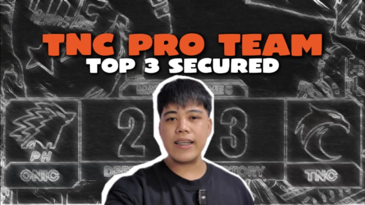 TOP 3 SECURED | TNC PRO TEAM
