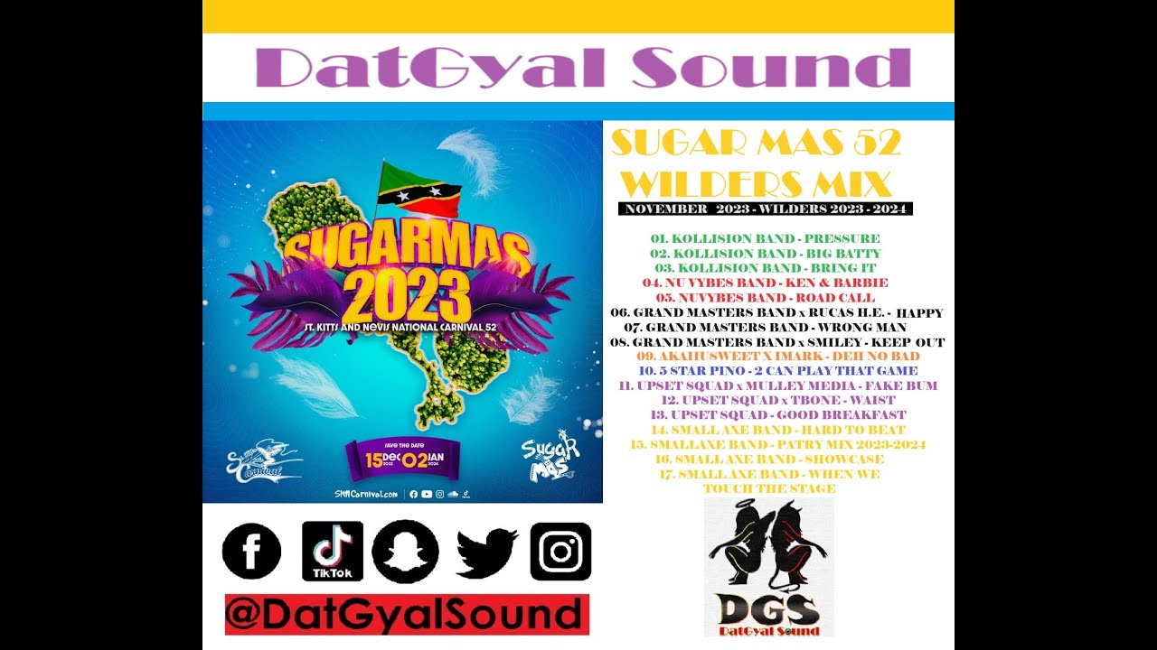 DatGyal Sound - SUGAR MAS 52 WILDERS MIX - Nov 2023 #Kollision #NuVybes #GrandMasters #UpsetSquad