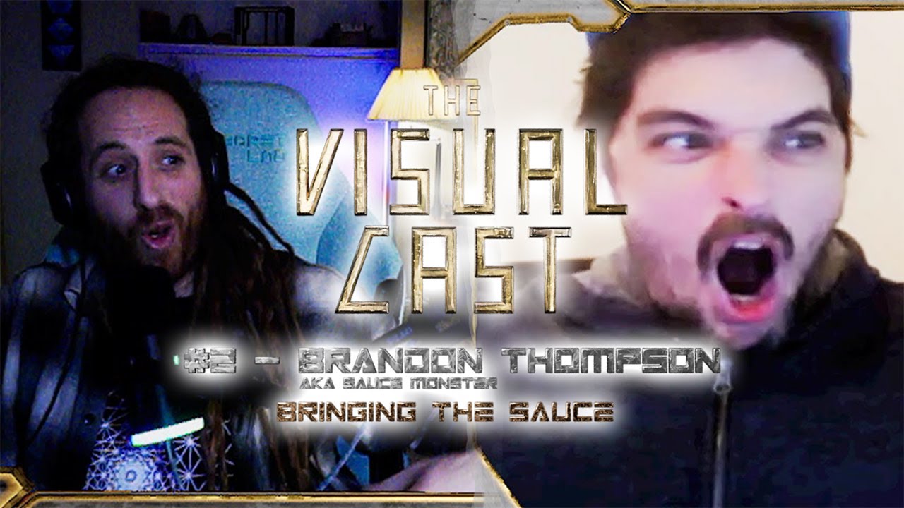 VC | EP2 - Sauce Monster/Brandon Thompson - Bringing the Sauce