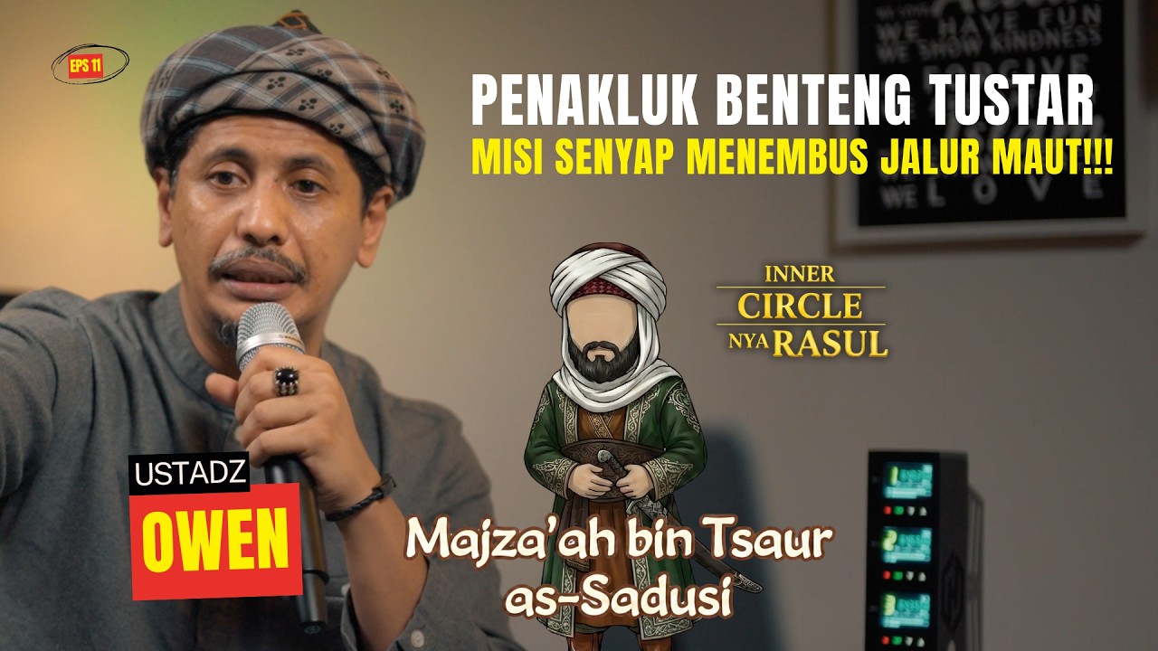 Shushtar & Hurmuzan Tumbang di Tangan Majza'ah. Kisah Sahabat Rasul | ICR Eps 11
