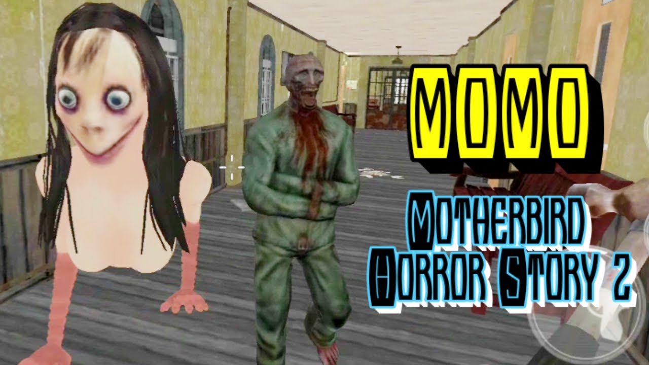 Momo Motherbird Horror Story 2 Full Gameplay