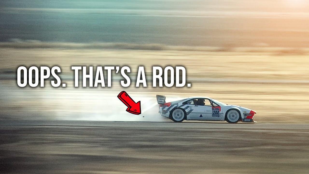 I blew up the K24 Ferrari. Big time.