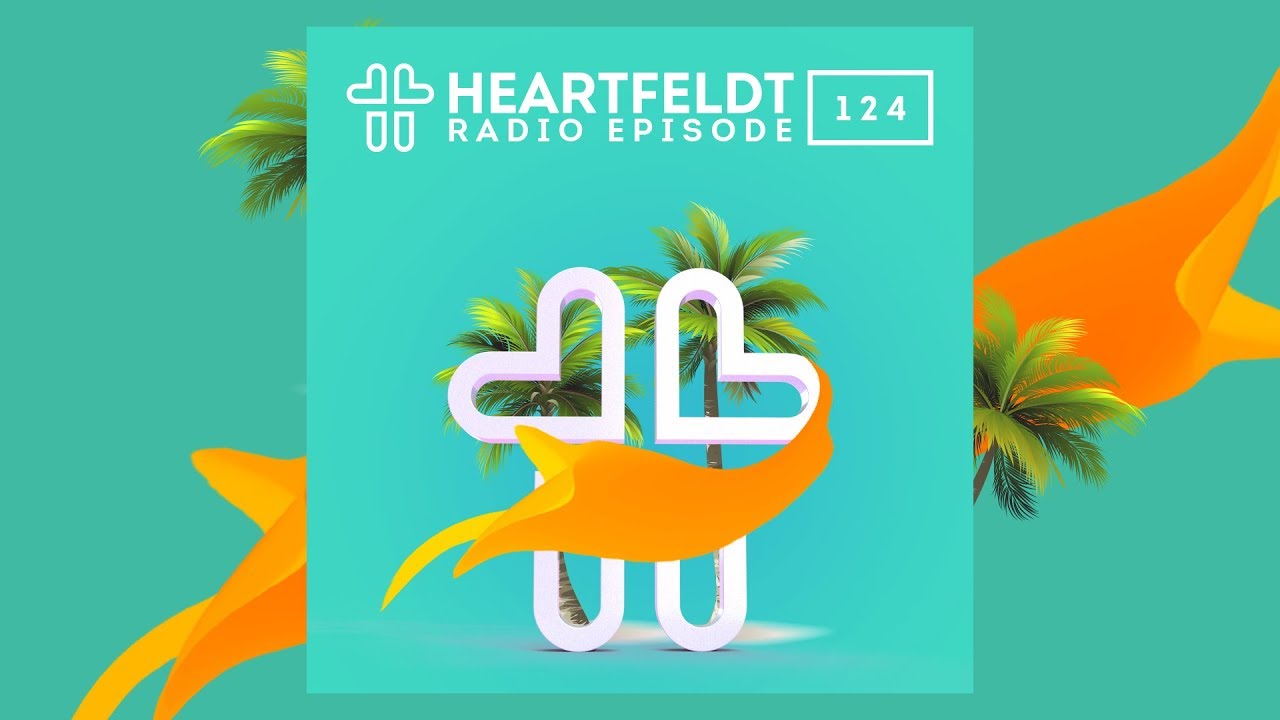 Sam Feldt - Heartfeldt Radio #124
