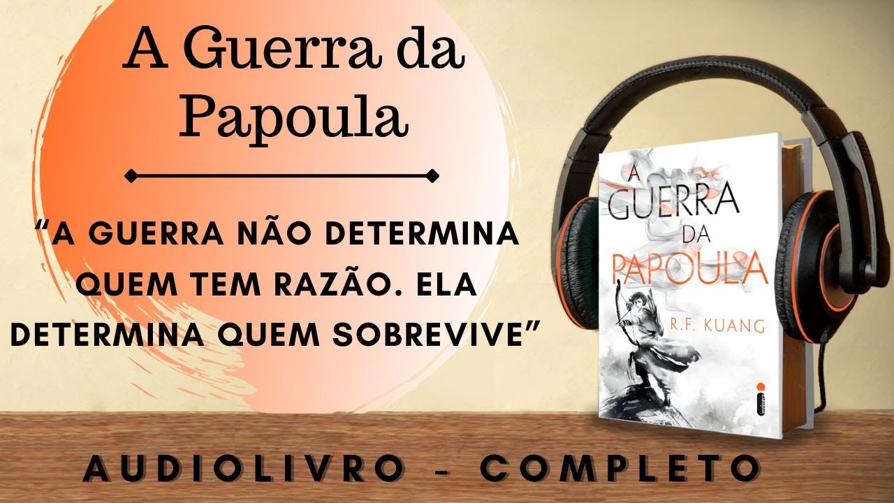 A Guerra da Papoula (5) AUDIOBOOK - AUDIOLIVRO - CAPÍTULO 21 A 26 FIM